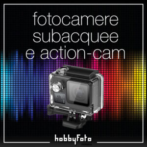 Fotocamere subacquee e action-cam
